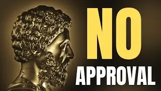 Why Stoics Don’t Seek Approval 
