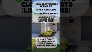 Lowest Tax Rate in Montgomery County! Amazing Builder Incentives on this New Home in Willis.