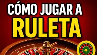 C&oacute;mo jugar a la ruleta: Gu&iacute;a completa para principiantes | Casino Insider