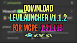 LeviLauncher V1.1.2 For MCPE 1.21.113 | MCPE BEST MOD LAUNCHER