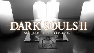 Dark Souls 2: Scholar of the First Sin - Pow3rh0use Review