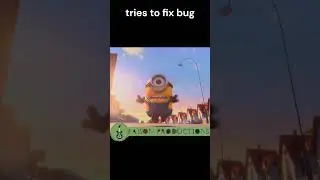 Bug? no, Feature!  minions pt. 12