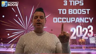 3 Tips to Boost Occupancy in 2023