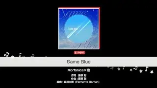 [BanG Dream!] Same Blue (Morfonica &times; Tomori) [EXPERT 26]