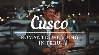 Beautiful Wedding Video Filmed in Cusco, Peru | Localgrapher