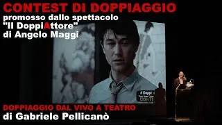 Doppiaggio a Teatro - Gabriele Pellicanò | Vincitore Contest 