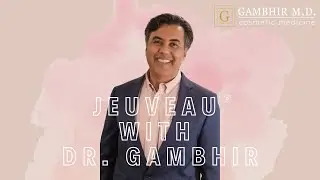 Gambhir Cosmetic Medicine | Jeuveau