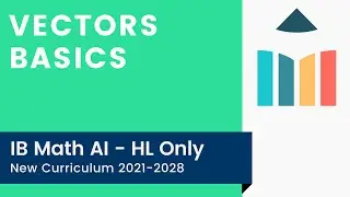 Основы векторов [IB Math AI HL]