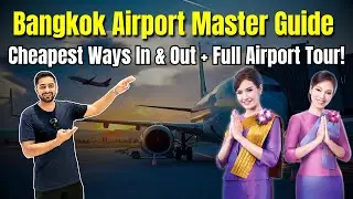 🌍 Budget Travel Hacks: Master Bangkok Airport! ✈️ CHEAPEST Ways In & Out in 2025! 💸