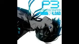 Persona 3 Reload OST Disk 1 16 Color Your Night