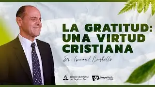 Dedicados a la tarea | Tema 6 | la Gratitud: una virtud cristiana