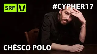 Ch&eacute;sco Polo am Virus Bounce Cypher 2017 | #Cypher17 | SRF Virus