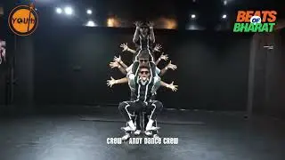 AnDY DANCE CREW x BEATS OF BHARAT | YOUTH GLOBAL HQ 
