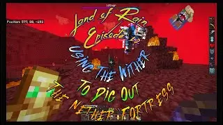 LoR Episode 12 Using The Wither To Dig Out The Nether Fortress