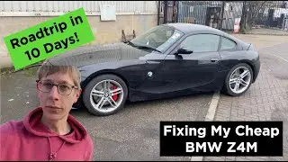 Fixing Everything and Modifying my cheap BMW Z4M Coupe Pt.1