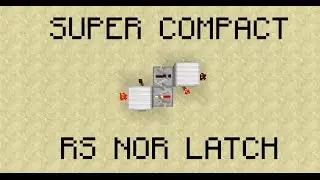 Minecraft Super Compact RS NOR Latch