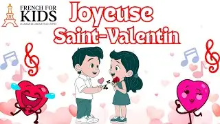 Happy Valentine's Day! 🎁❤️ Fun French Song & Animation