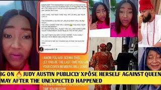 IG ON 🔥 JUDY AUSTIN PUBLICLY DISGRÂCE HERSELF QUEEN MAY QUEEN AFTER THE UNEXPECTED HAPPENED 