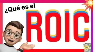 😱¡APRENDE qué es el ROIC y Cómo se CALCULA de forma FÁCIL! 🤑(Retorno sobre el  Capital Invertido)💪
