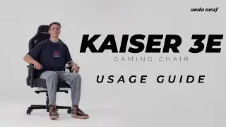 AndaSeat | Kaiser 3E: Usage Guide