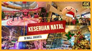 KESERUAN NATAL DI MALL-MALL JAKARTA