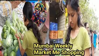 Mumbai Ke Weekly Market Me Shopping 🛍 Aj To Light Ne Paresan Kar diya 🪔
