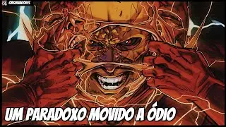 Flash Reverso: O Vil&atilde;o Que Nasceu S&oacute; Para Destruir o Flash?