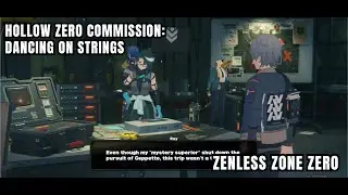 [Zenless Zone Zero Hollow Zero] Dancing On Strings: Check Ray's Progress On Geppetto
