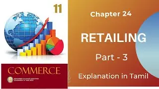 TN state board | 11 Commerce | Chapter 24 | RETAILING | Part -3| Tamil