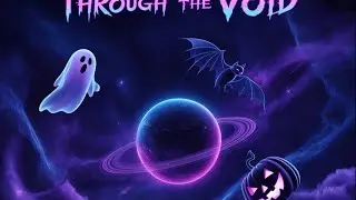🕸️ Through The Void - Spooky Music Video 🕸️