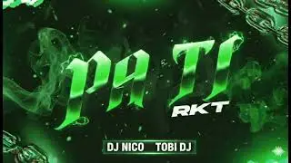 INTRO PA TI RKT DJ NICO FT @tobidj_ 