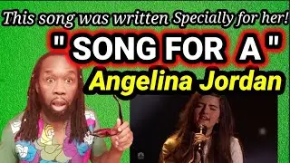 Incredible delivery.... ANGELINA JORDAN REACTION | SONG FOR A