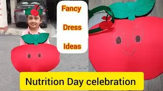 Fruit fancy dress competition/ fancy dress ideas/ fruit fancy dress/Nutrition Day celebration#apple 