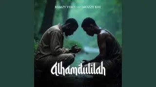 Alhamdulilah (feat. Mozzy Kay)