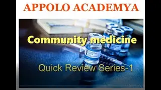 Community Medicine Quick Review Series-1