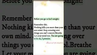 Before You Sleep🌙Calm Your Mind☺️#MentalPeace #NightThought