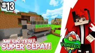 Mesin Tebu Yang Sangat Cepat! || Vortex Smp S3 - Eps13