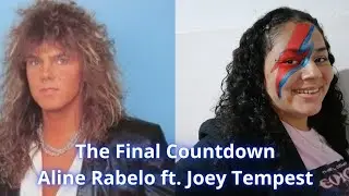 THE FINAL COUNTDOWN - ALINE RABELO FT. JOEY TEMPEST/EUROPE (AI DUET)