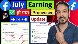 Facebook Payment Processed ✅️ Payment Not Showing in Payout | Fb July Earning Processed