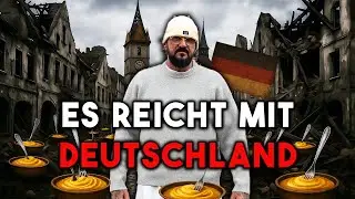 ES REICHT MIT DEUTSCHLAND!