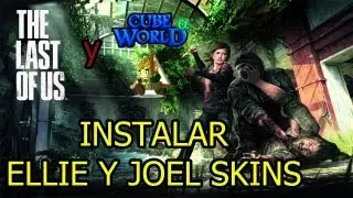 Cube World conoce a The Last of Us: INSTALAR SKINS DE ELLIE Y JOEL