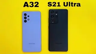 Samsung Galaxy S21 Ultra vs Samsung Galaxy A32