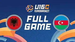 Group Phase | Albania v Azerbaijan | Full Basketball Game | FIBA U16 EuroBasket Division C 2024