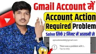 How to remove account action required problem solve || Account action required problem solve