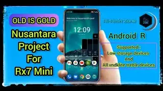Old is Gold | NusantaraRom | Rx7 Mini | Treble GSI | vndklite | #customrom #twrp #orangefox #android