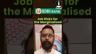 Job Risks for Marginalised in IDBI Bank