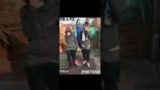 YB x Fz - Pretend (Official Audio)