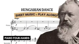 🇭🇺 PIANO FOUR-HANDS ⁞ Brahms &bull; Hungarian Dance (Am) | Video Sheet Music & Play-Along