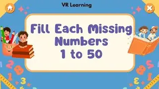 Fill up each missing number 1 -50 || 1 to 50 fill up missing number || kids learning video 