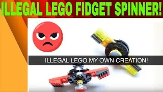 BANNED! Illegal to sell MOC My Own Creation Lego Fidget Spinner?
